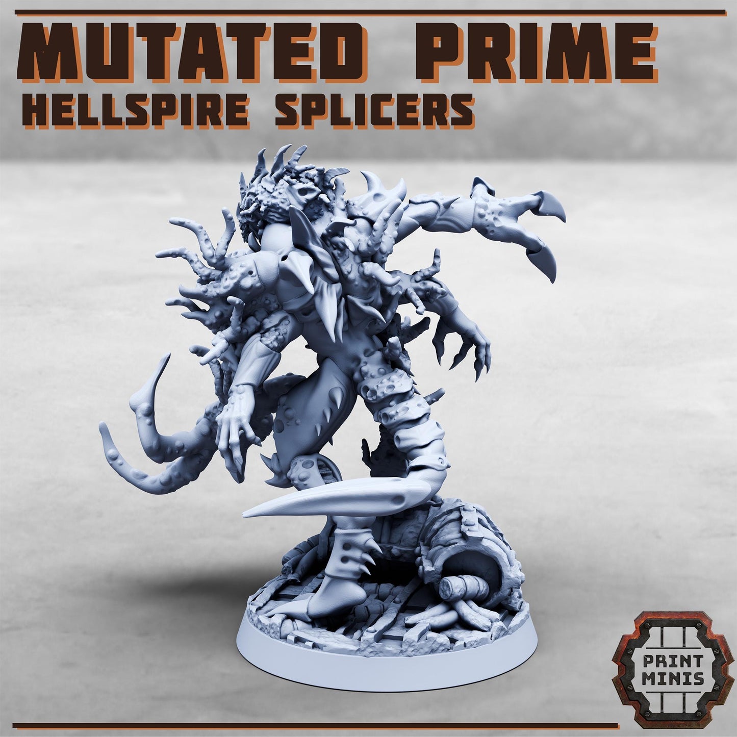 Mutated Prime - Hellspire Splicers